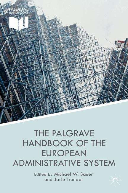 The Palgrave Handbook of the European Administrative System