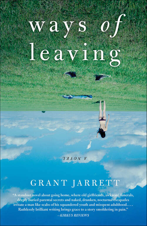 Book cover of Ways of Leaving: A Novel
