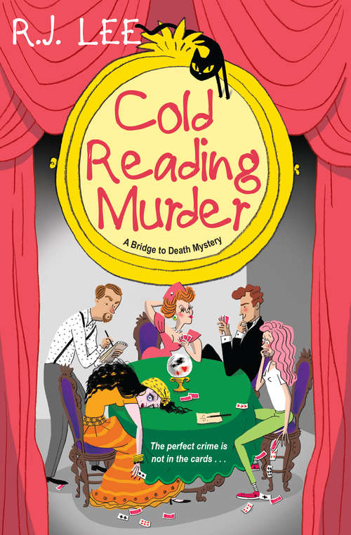 Cold Reading Murder (A Bridge to Death Mystery #3)