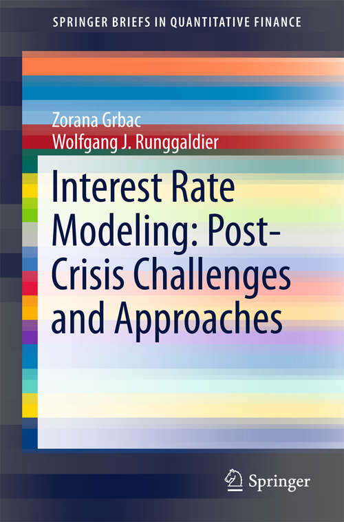 Book cover of Interest Rate Modeling: Post-Crisis Challenges and Approaches
