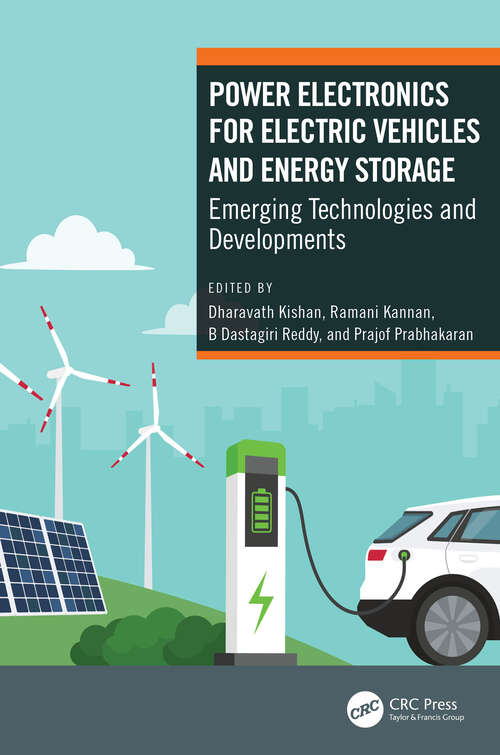 Book cover of Power Electronics for Electric Vehicles and Energy Storage: Emerging Technologies and Developments