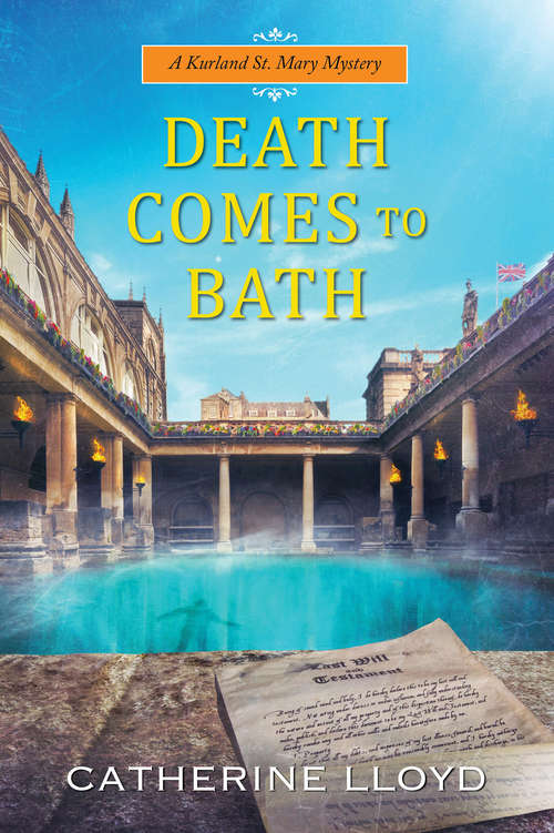 Death Comes to Bath (A Kurland St. Mary Mystery #6)