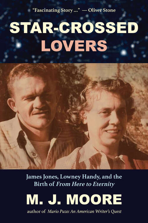 Book cover of Star-Crossed Lovers: James Jones, Lowney Handy, and the Birth of From Here to Eternity