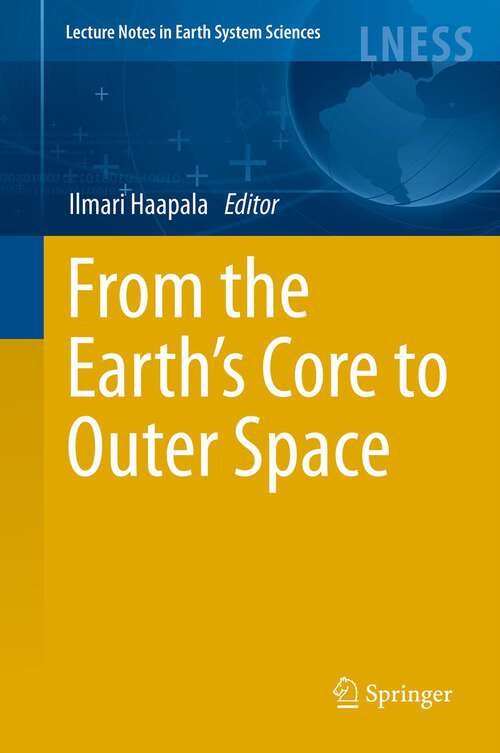 Book cover of From the Earth's Core to Outer Space