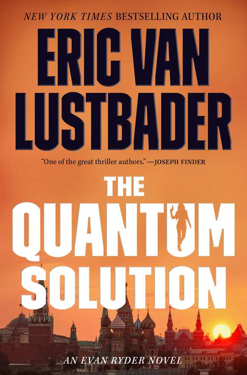 Book cover of The Quantum Solution (Evan Ryder #4)