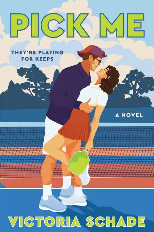 Book cover of Pick Me: A Novel