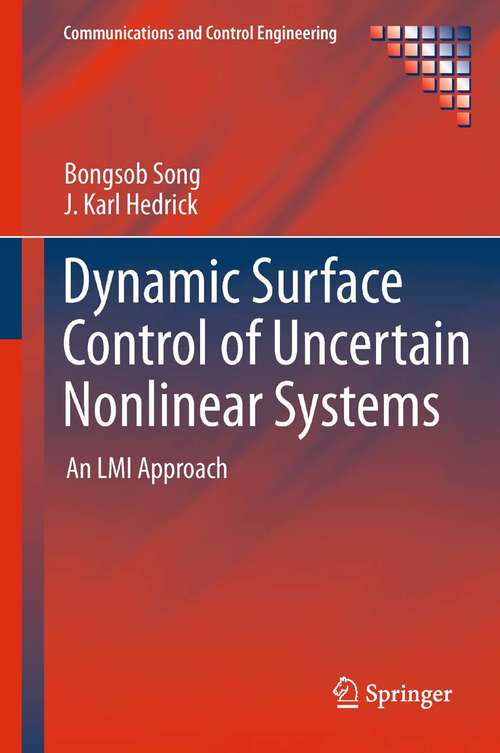Book cover of Dynamic Surface Control of Uncertain Nonlinear Systems