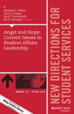 Angst and Hope: Current Issues in Student Affairs Leadership, SS 153