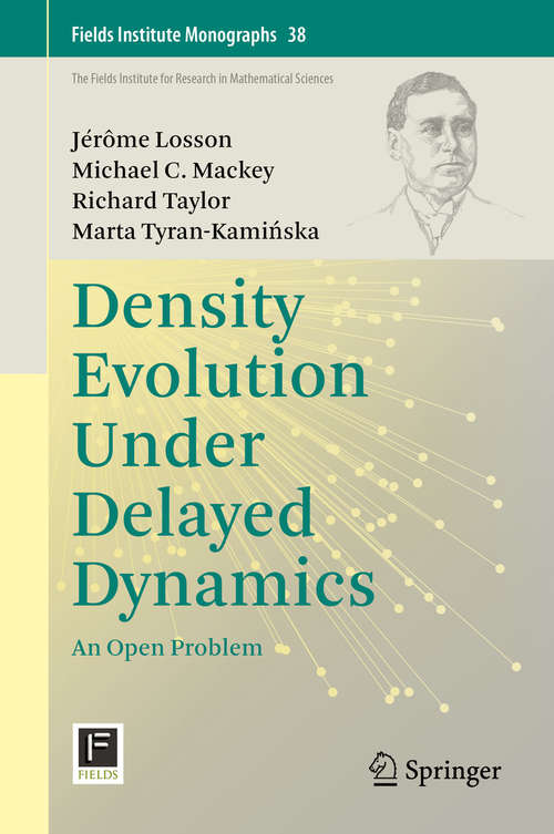 Density Evolution Under Delayed Dynamics: An Open Problem (Fields Institute Monographs #38)
