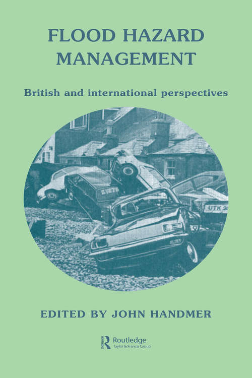 Book cover of Flood Hazard Management: British And International Perspectives