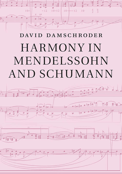 Book cover of Harmony in Mendelssohn and Schumann