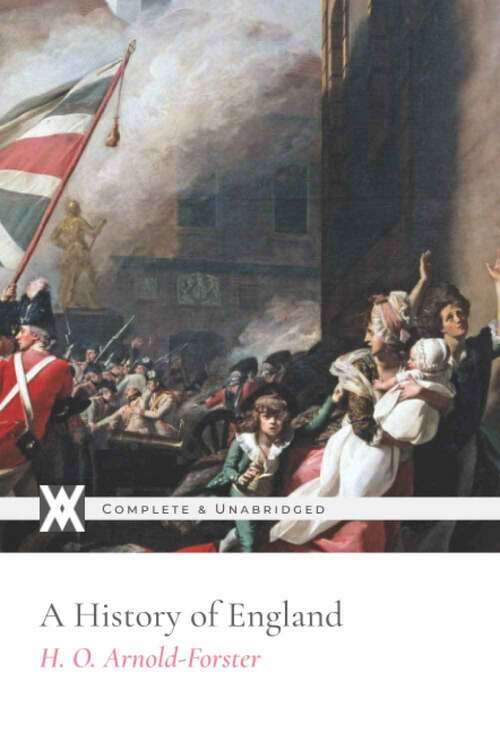 Book cover of A History of England: From the Landing of Julius Caesar to the Present Day