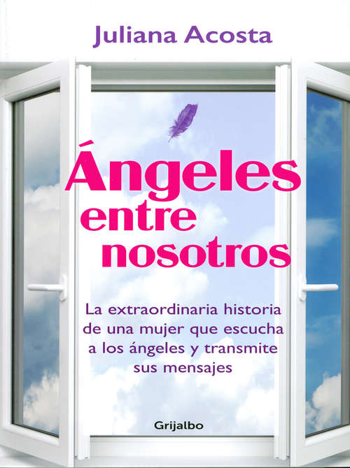 Book cover of Ángeles entre nosotros