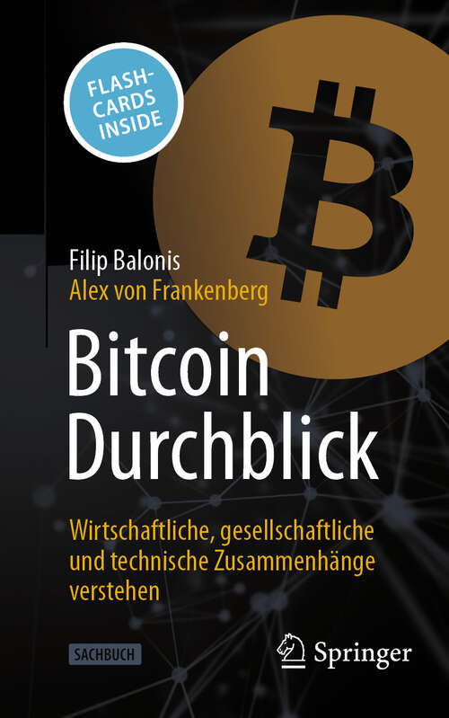 Book cover of Bitcoin Durchblick: Wirtschaftliche, gesellschaftliche und technische Zusammenhänge verstehen