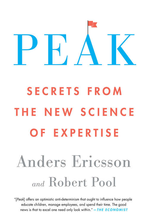 Book cover of Peak: Secrets from the New Science of Expertise