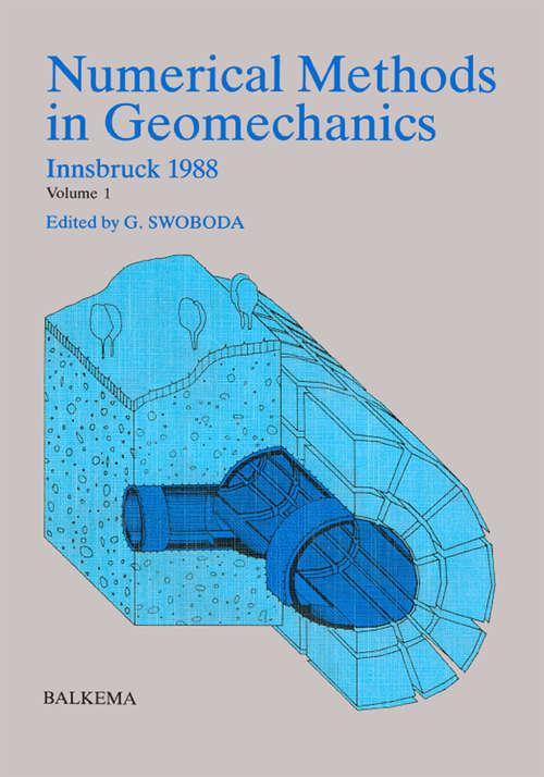 Book cover of Numerical Methods in Geomechanics Volume 1: Innsbruck, 1988