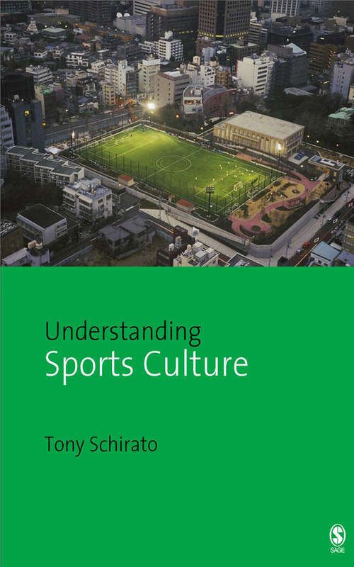 Book cover of Understanding Sports Culture (Understanding Contemporary Culture series)