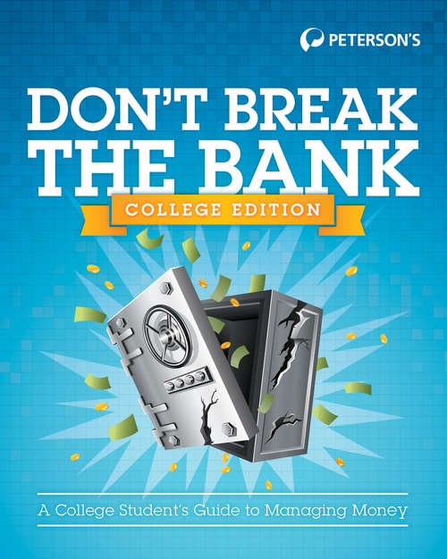Book cover of Don't Break the Bank: College Version