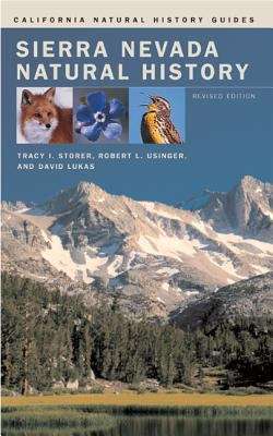 Sierra Nevada Natural History (California Natural History Guide #73)