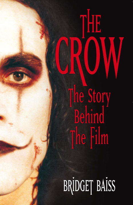 Book cover of The Crow: The Story Behind the Film