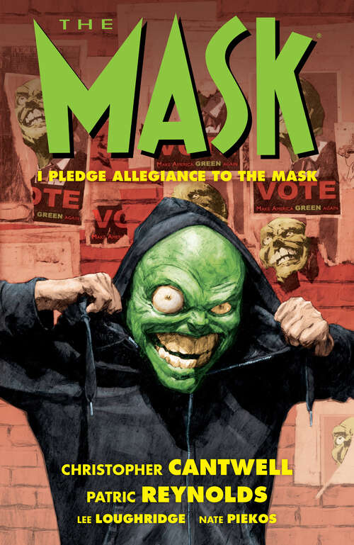 Book cover of The Mask: I Pledge Allegiance to the Mask