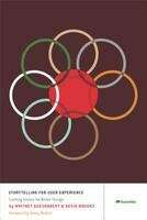 Book cover of Storytelling for User Experience: Crafting Stories for Better Design