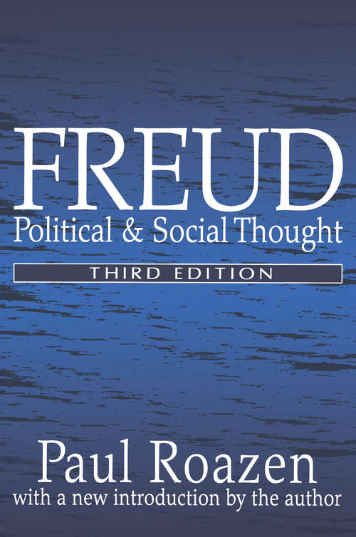Book cover of Freud: Political and Social Thought (3) (Psychoanalysis)