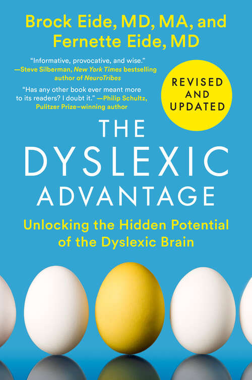 Book cover of The Dyslexic Advantage (Revised and Updated): Unlocking the Hidden Potential of the Dyslexic Brain