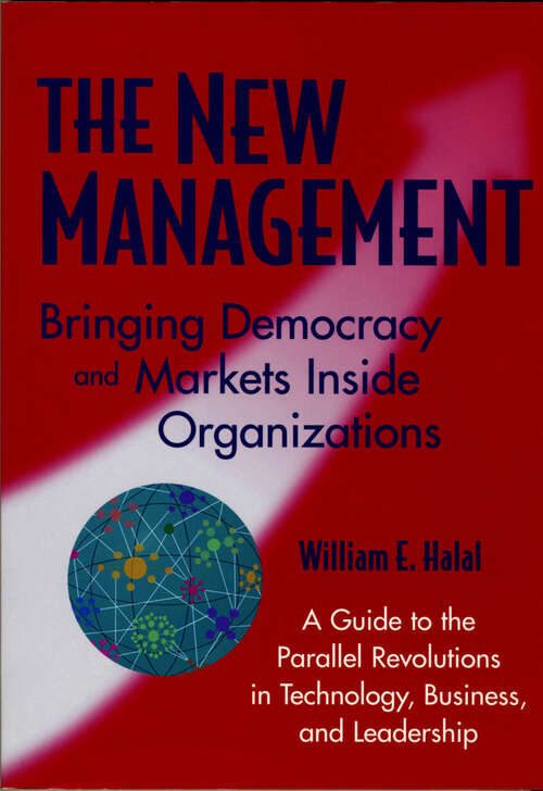 Book cover of The New Management: Bringing Democracy and Markets Inside Organizations (1)