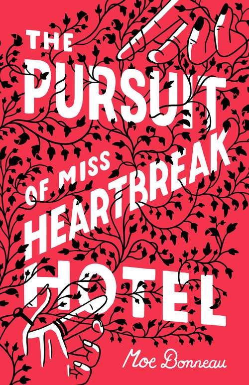Book cover of The Pursuit of Miss Heartbreak Hotel