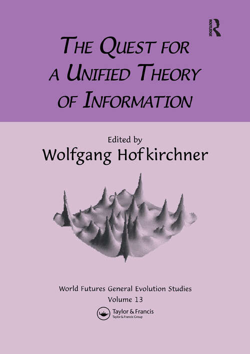 Quest For A Unified Theory: Proceedings Of The Second International Conference On The Foundations Of Information Science