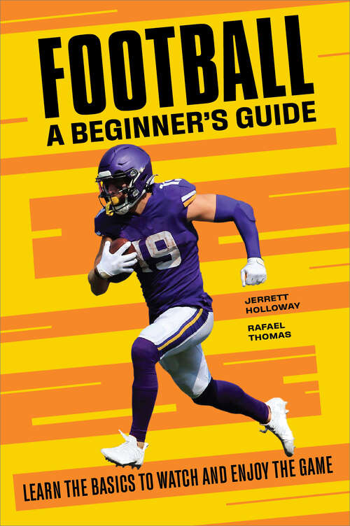 Book cover of Football: Learn the Basics to Watch and Enjoy the Game