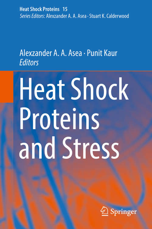 Heat Shock Proteins and Stress (Heat Shock Proteins #15)
