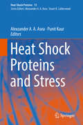 Heat Shock Proteins and Stress (Heat Shock Proteins #15)