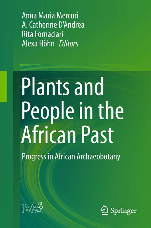 Plants and People in the African Past: Progress In African Archaeobotany