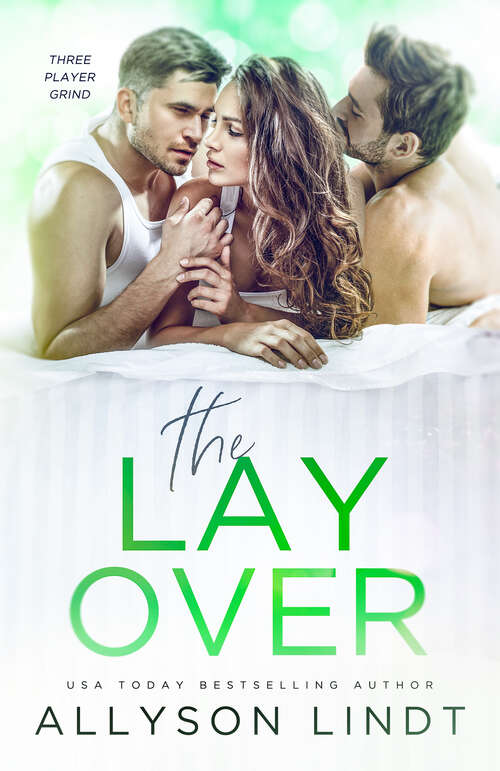 Book cover of The Layover (Three Player Grind #3)