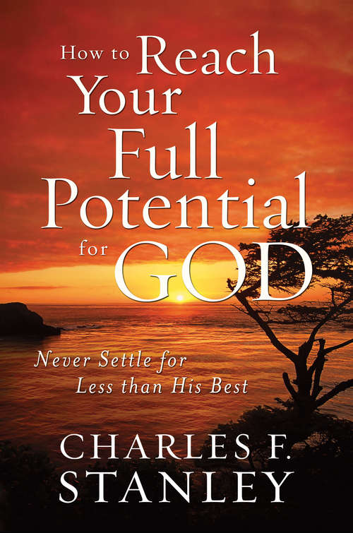 Book cover of How to Reach Your Full Potential for God