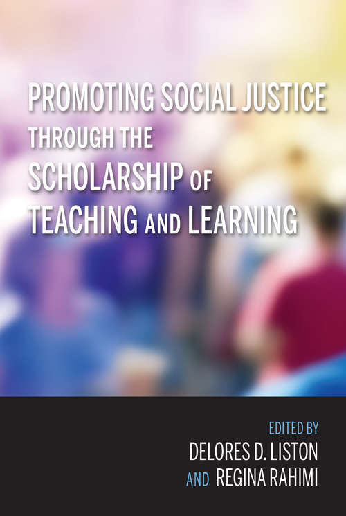 Book cover of Promoting Social Justice through the Scholarship of Teaching and Learning