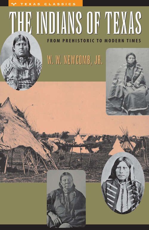 Book cover of The Indians of Texas