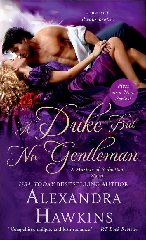 Book cover of A Duke But No Gentleman (A Masters of Seduction Novel)