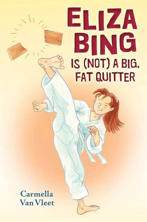 Book cover of Eliza Bing Is (not) A Big, Fat Quitter
