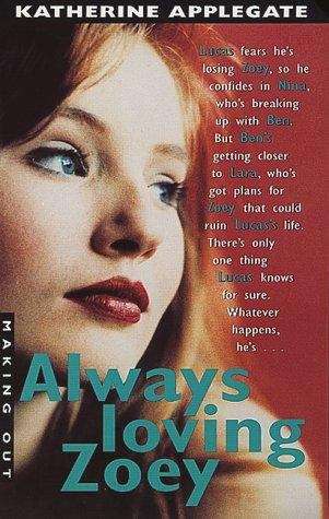 Always Loving Zoey (Making Out, Book #22)