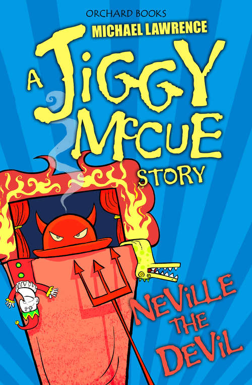 Book cover of Jiggy McCue: Neville the Devil