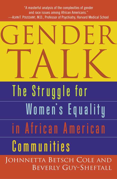 Gender Talk: The Struggle For Women's Equality in African American Communities