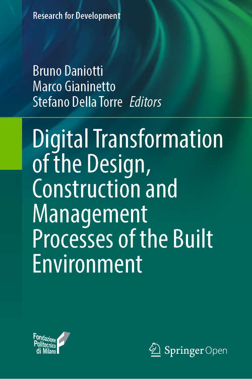 Digital Transformation of the Design, Construction and Management Processes of the Built Environment (Research for Development)