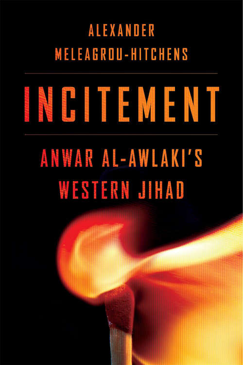 Book cover of Incitement: Anwar al-Awlaki’s Western Jihad