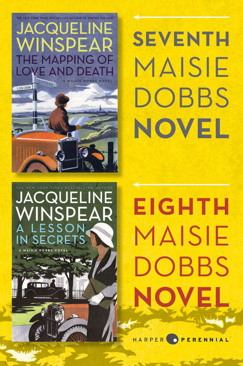 Book cover of Maisie Dobbs Bundle #3: The Mapping of Love and Death and A Lesson in Secrets (#7 and #8)