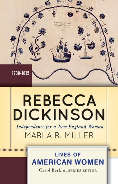 Book cover of Rebecca Dickinson: Independence for a New England Woman