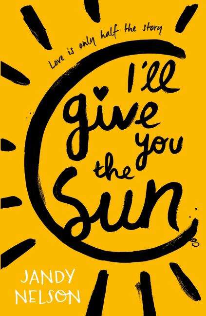 Book cover of I'll give you the Sun