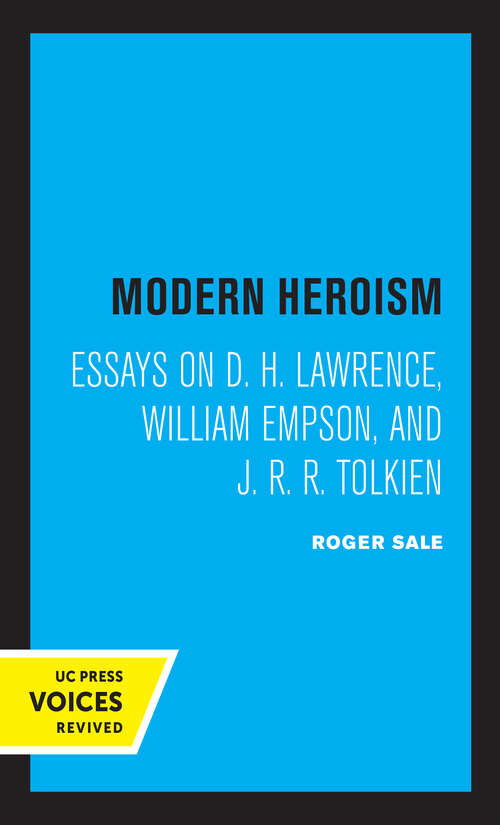 Book cover of Modern Heroism: Essays on D. H. Lawrence, William Empson, and J. R. R. Tolkien